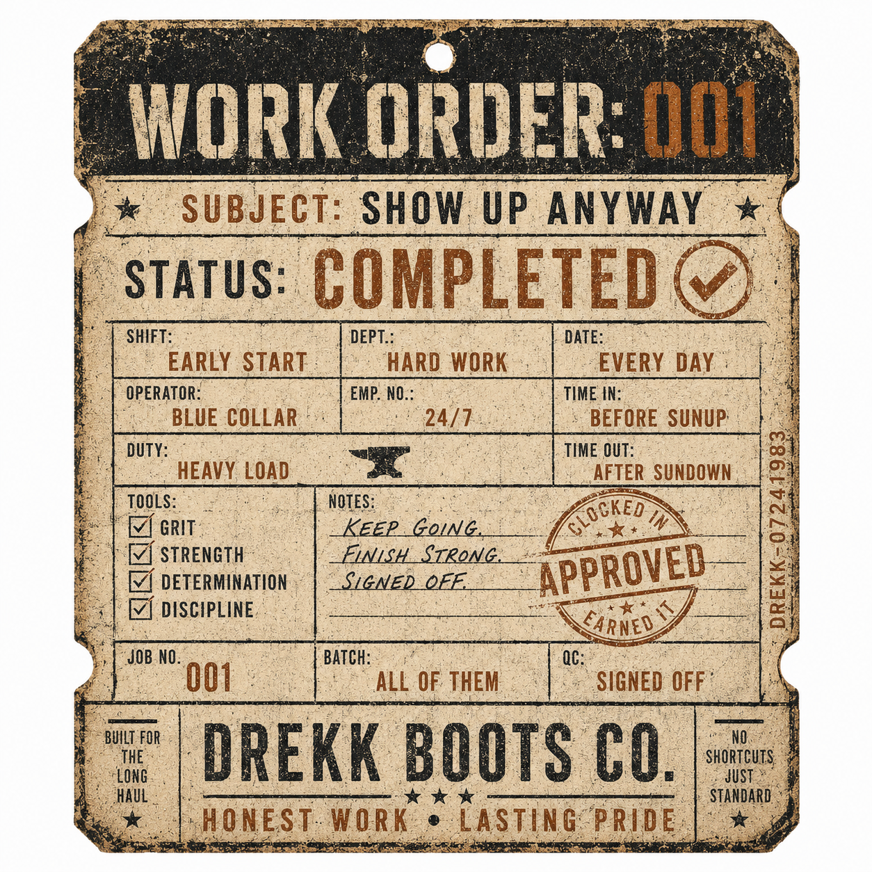 Show Up Anyway Vintage Work Order Graphic T-Shirt | DREKK™